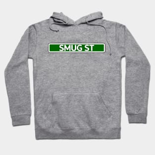 Smug St Street Sign Hoodie